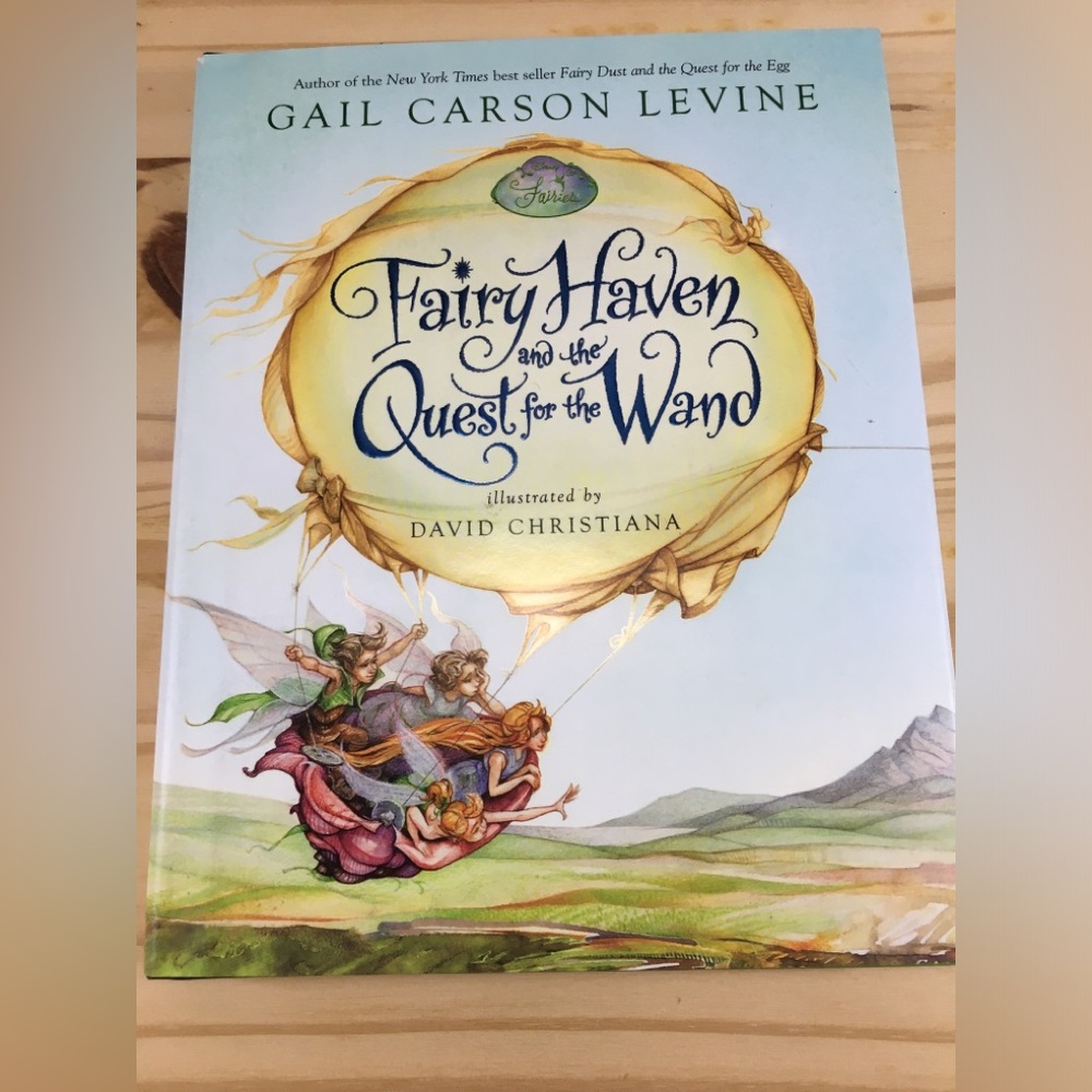 Fairy Haven and the Quest for the Wand by Gail Carson Levine - Illustrated Cover